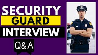 Top 25 Security Guard Interview Questions and Answers