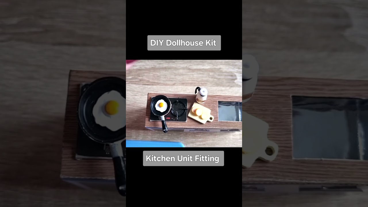 DIY Dollhouse Kitchen Unit Fitting 
