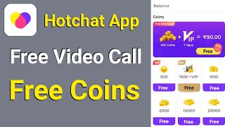 Hotchat app kaise use kare - Hotchat app free coins - Hotchat real or fake - Hotchat App - Hotchat screenshot 5