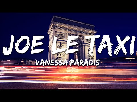 Vanessa Paradis Joe Le Taxi Paroles Lyrics