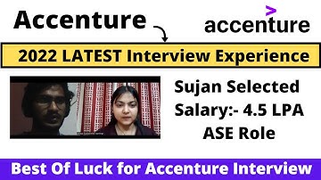 Accenture 2022 Latest Interview Experience | Sujan Selected | Accenture 2022 Interview Preparation