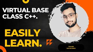 Virtual base class in c++.