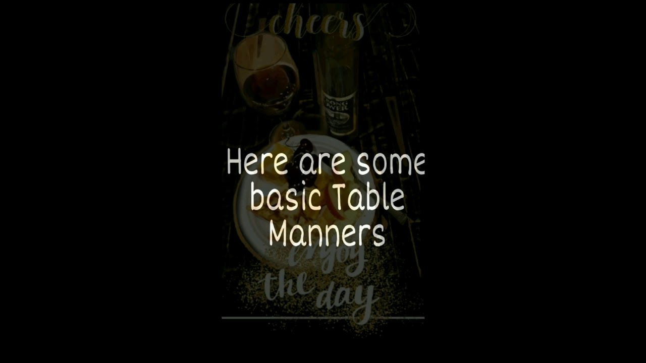 Table Manners and Etiquette YouTube