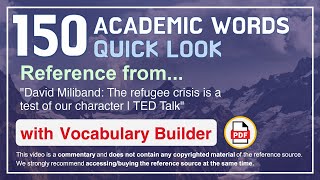 150 Academic Words Quick Look Words Ref from "The refugee crisis is a test of our character, TED"