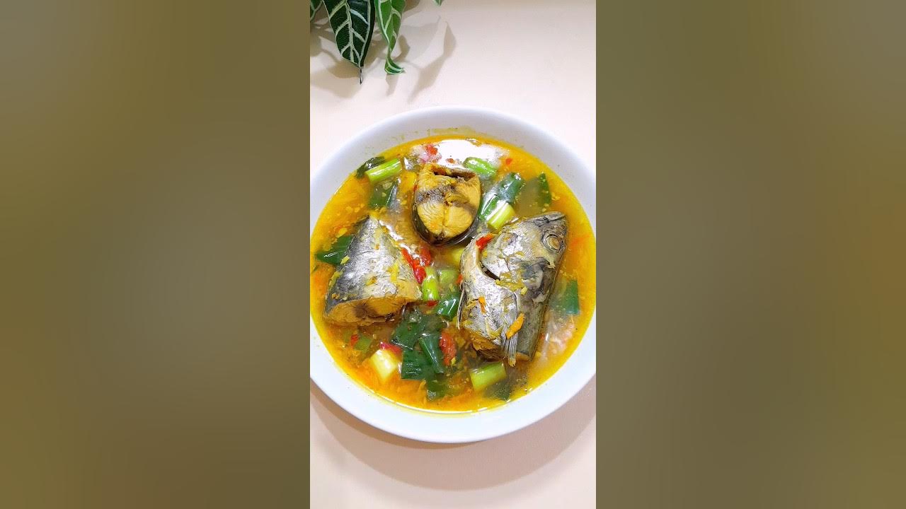 IKAN TONGKOL KUAH KUNING IKAN TONGKOL KUAH KUNING