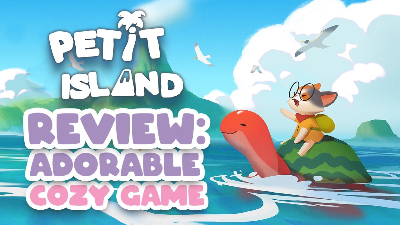 Petit Island - Review & Impressions - Should You Buy This Cozy Game?