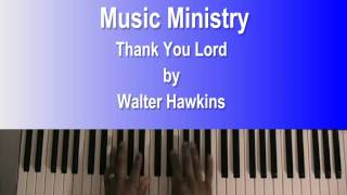 Vignette de la vidéo "Thank You Lord by Walter Hawkins"