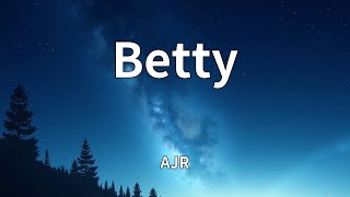 AJR - Betty (Lyrics) Profile