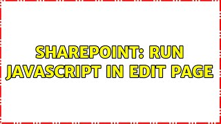 Sharepoint: run javascript in edit page Profile
