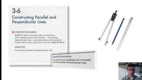 Geometry 3-6 Constructing Parallel and Perpendicular Lines: Introduction and Solve It