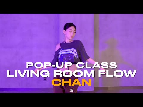 CHAN POP-UP CLASS | Jhené Aiko - living room flow | @justjerkacademy ewha