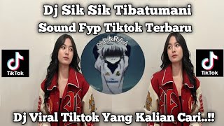 Download Lagu DJ SIK SIK SIBATUMANIKAM X JUNGLE DUTCH FULL BASS - SOUND VIRAL TIKTOK YG KALIAN CARI  MP3
