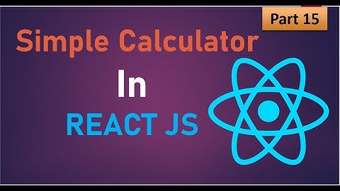 #15,  Simple Calculator in React