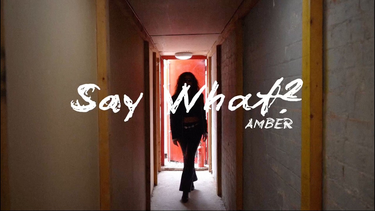 AMBER–Say What (Official Music Video)