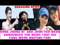 Song Joong Ki  AND Jeon Yeo-been Finally speaks about the rumors of  "DATING"