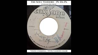 ✨ The Soul Vendors – Pe-Da-Pa [Coxsone Records]
