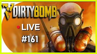 Dirty Bomb - PvP Gameplay Episode 161 - One Of The Best Free To Play Shooters! And It's NOT P2W!
