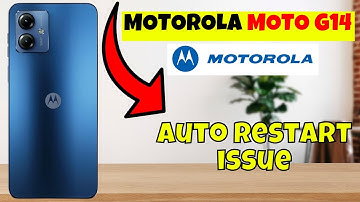 Motorola Moto G14 Auto Restart issue || How to solve auto restart problem | Auto restart not working