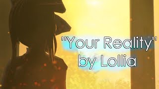 Sfm Ddlc Your Reality By Lollia Feat. Chris Thurman