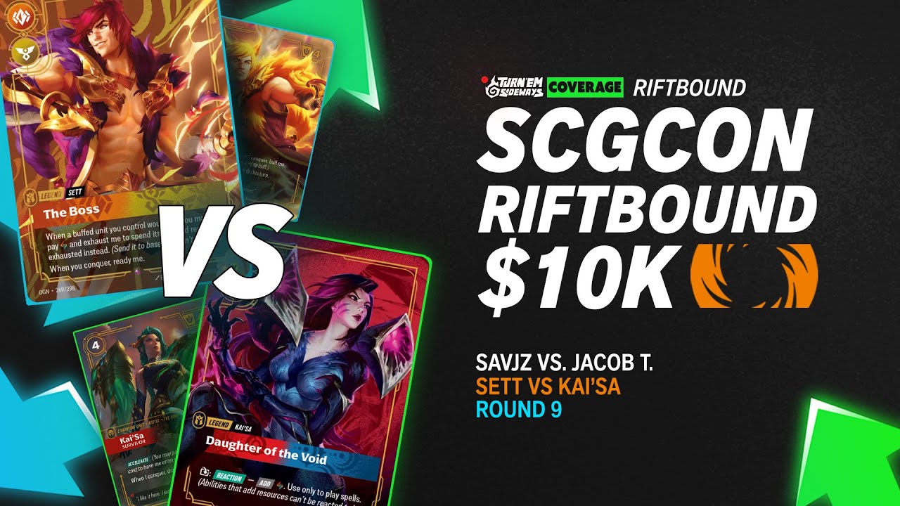 SCG CON Vegas Riftbound $10K | Round 9 Game 1 Sett vs. Kai'Sa | Savjz vs. Jacob T.