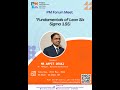 PMIMC PM Forum Meet Fundamentals of Lean Six Sigma LSS on 25th May 2024