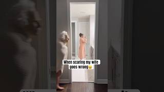 I’m never scaring my wife again😳😫😂 #scare #wife #short