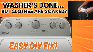Why are my clothes STILL WET in the washer!?!  EASY FIX DIY!