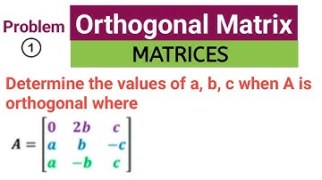 Orthogonal Matrix | Matrices | Problem 1 | Engineering math m1