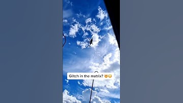 GLITCH IN THE MATRIX?!?!#glitch #matrix #helicopter #shorts #mindblown #fyp #facts
