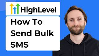 How to Send Bulk SMS in GoHighLevel [Full Guide 2026]