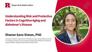 Understanding Risk and Protective Factors in Cognitive Aging and Alzheimer's Disease