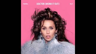 Pharrell Williams & Miley Cyrus - Doctor Work It Out Dj Edson Original Extended Mix
