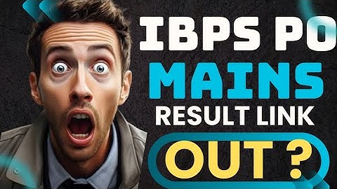 📢📢 IBPS PO MAINS ✅ Link Circulation 🤯 RESULT Reality 🔥 Real Or 🤡