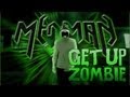 Medman  get up zombie