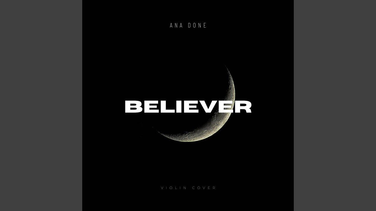Believer (Violin Cover) YouTube
