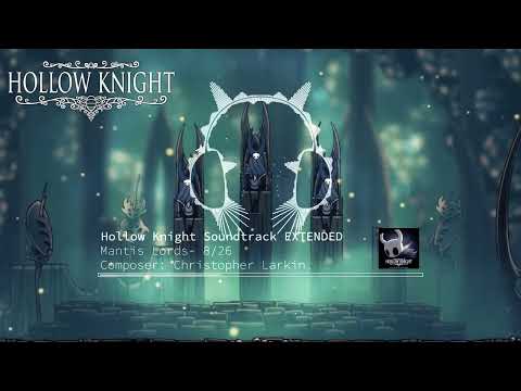 Hollow Knight OST - Mantis Lords [EXTENDED] [MANTIS LORDS BOSS BATTLE THEME]