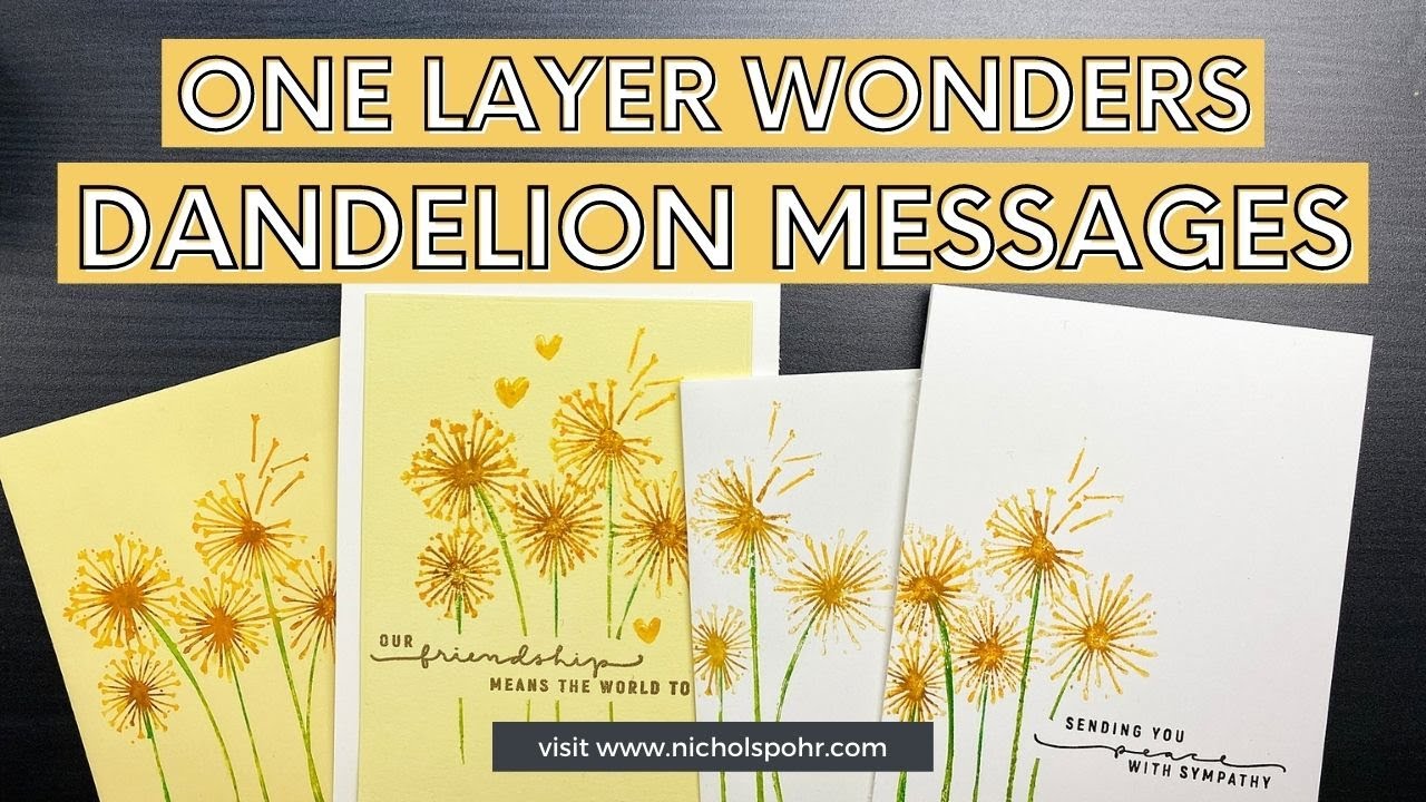 One Layer Wonders: Dandelion Messages (Simon Says Stamp)