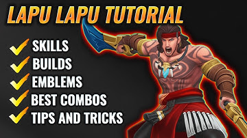 Lapu-Lapu Guide & Tutorial – Outplay Everyone in Ranked!! | MLBB