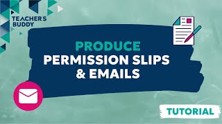 Produce Emails and Permission Slips