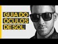 ⚫ Óculos de sol masculino: O Guia Definitivo