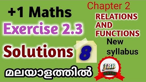 Plus one Maths chapter 2 | Exercise 2.3 Solutions in Malayalam | +1 maths | JBR MATHS