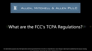What are the FCC's TCPA Regulations?