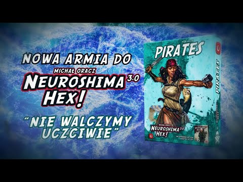 Neuroshima Hex: Piraci - już wkrótce