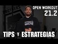 Open Workout 21.2 - Tips y Estrategias
