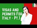 Italy - Visas and Permits Required – Living La Dolce Vita – Pt 1 ❤️