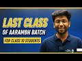 Last Class of Aarambh batch | Shobhit Nirvan | Next Toppers Feels
