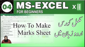 Microsoft Excel Tutorial in Urdu / Hindi - How To Make Marks Sheet in Excel Class 04.