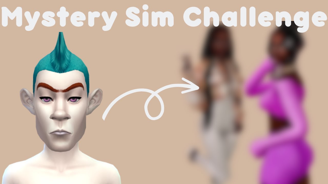 Mystery Sim Challenge!! Sims 4 CAS challenge ️ - YouTube