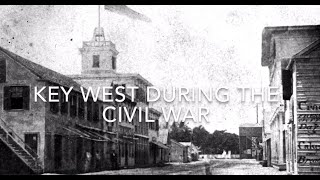 Key West During the Civil War