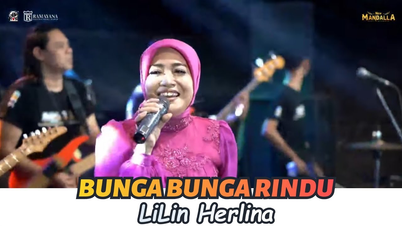 BUNGA BUNGA RINDU - LILIN HERLINA - NEW MANDALLA LIVE WEDDING NAMIRA & RIZKI RAMAYANA AUDIO